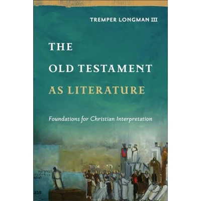 Abbildung von the Old Testament As Literature: Foundations for Christian Interpretation (Approaching Testament)