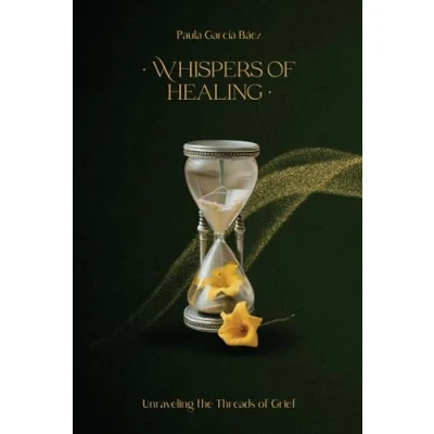 Abbildung von Whispers of Healing: Unraveling the Threads Grief