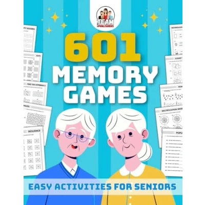 Abbildung von Memory Games For Seniors: 601 Easy Activities and Relaxing Logic Puzzles, Cognitive Exercises Brain Teasers Adults Erderly.Large Print ... (Activity Book Senior With Dementia)