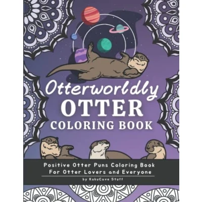 Abbildung von Otter Coloring Book: Funny and Cute Puns Book for Adults, Kids Teens Gift Lovers