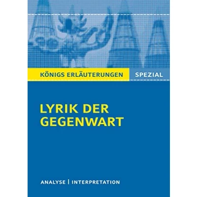 Abbildung von Lyrik der Gegenwart.: Interpretationen zu wichtigen Gedichten Epoche (Königs Erläuterungen Spezial)