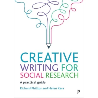 Abbildung von Creative Writing for Social Research: A Practical Guide
