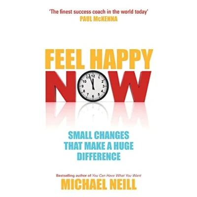 Abbildung von Feel Happy Now: Small Changes That Make A Huge Difference