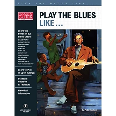 Abbildung von Play The Blues Like... (Book/Online Video) (Acoustic Guitar Private Lessons): Acoustic Lessons Series