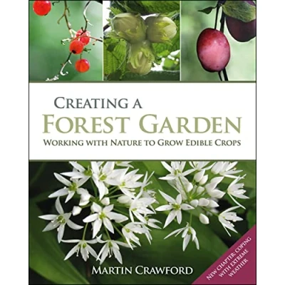 Abbildung von Creating a Forest Garden: Working With Nature to Grow Edible Crops
