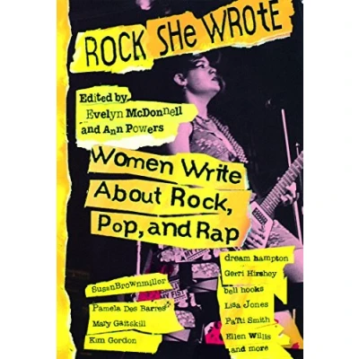 Abbildung von Rock She Wrote: Women Write About Rock, Pop and Rap