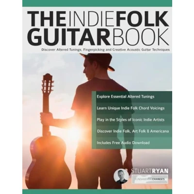 Abbildung von The Indie Folk Guitar Book: Discover Altered Tunings, Fingerpicking and Creative Acoustic Techniques