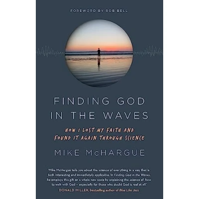 Abbildung von Finding God in the Waves: How I lost my faith and found it again through science