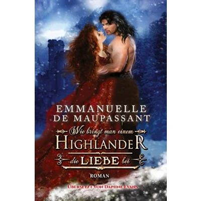 Abbildung von Wie bringt man einem Highlander die Liebe bei (Handbuch einer Lady)