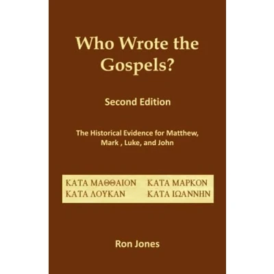 Abbildung von Who Wrote The Gospels?: Historical Evidence for Matthew, Mark, Luke, and John