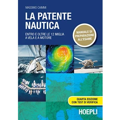 Abbildung von La patente nautica. Entro e oltre le 12 miglia a vela motore