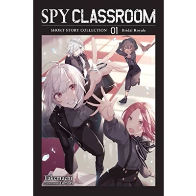 Abbildung von Spy CLASSROOM SHORT STORY Collection, Vol. 1 (light novel): Bridal Royale (SPY COLL SC NOVEL)
