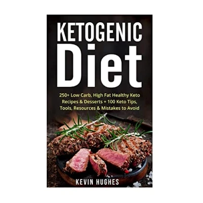 Abbildung von Ketogenic Diet: 250+ Low Carb, High Fat Healthy Keto Recipes &amp; Desserts + 100 Tips, Tools, Resources Mistakes to Avoid. (Ketogenic Cookbook, ... Recipes, Bombs)