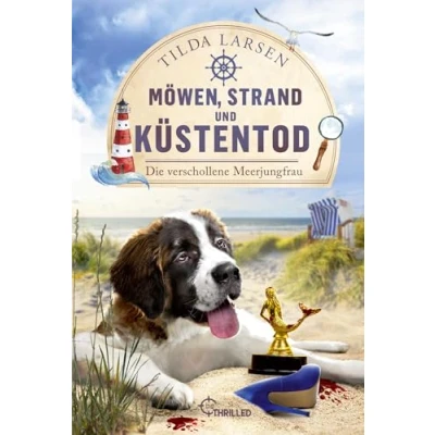 Abbildung von Möwen, Strand und Küstentod Die verschollene Meerjungfrau: Usedom Krimi. perfekte Lektüre für Urlaub an der Ostsee! (Ulla ermittelt auf Usedom)
