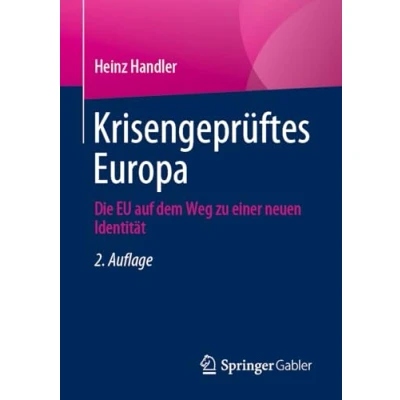 Abbildung von Krisengeprüftes Europa: Die EU auf dem Weg zu einer neuen Identität