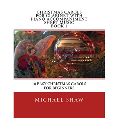 Abbildung von Christmas Carols For Clarinet With Piano Accompaniment Sheet Music Book 1: 10 Easy Beginners
