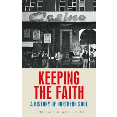Abbildung von Keeping the faith: A history of northern soul