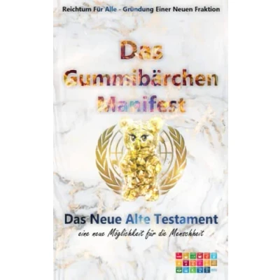 Abbildung von Das Gummibärchen Manifest: Neue Alte Testament