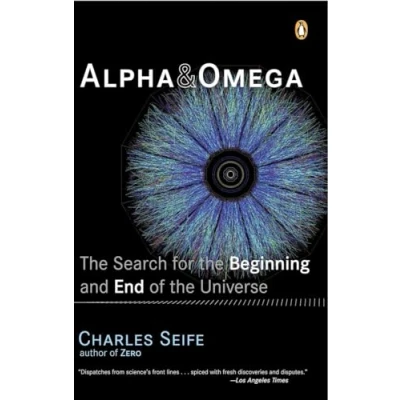 Abbildung von Alpha and Omega: the Search for Beginning End of Universe