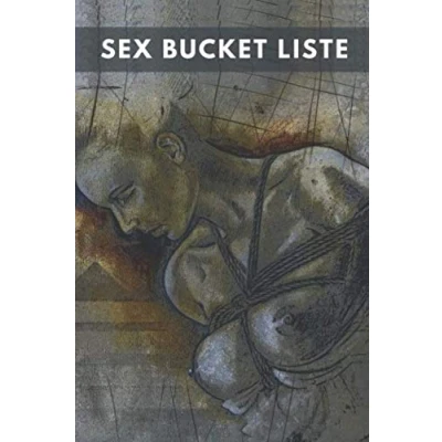 Abbildung von Sex Bucket Liste: 500 heisse Aufgaben für experimentierfreudige Paare