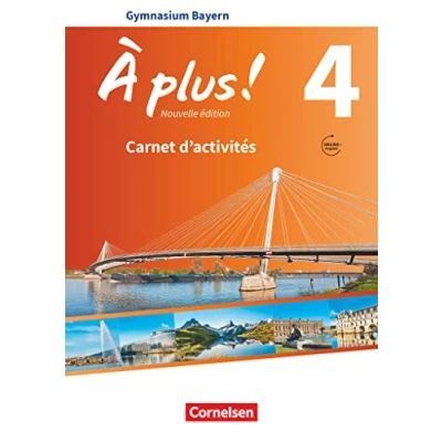 Abbildung von À plus ! Französisch als 1. und 2. Fremdsprache Bayern Ausgabe 2017 Band 4: Carnet d&#039;activités mit Audios online
