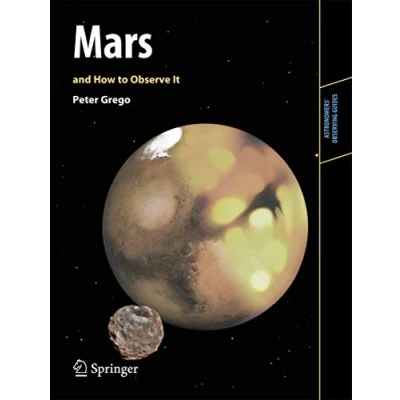 Abbildung von Mars and How to Observe It (Astronomers&#039; Observing Guides)