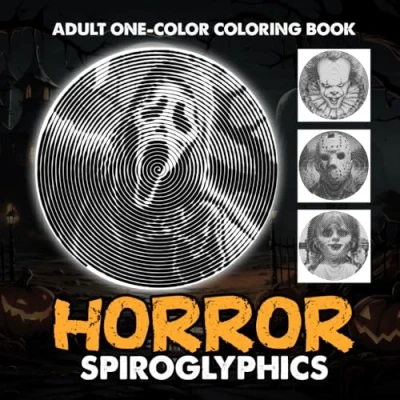 Abbildung von Horror Spiroglyphics One color Coloring Book for Adults: 30 Spiral Puzzles Featuring Characters Teens and Adults to Relax Have Fun