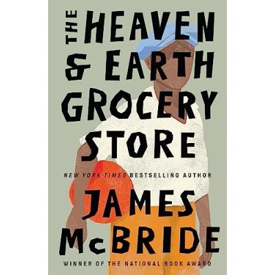 Abbildung von The Heaven &amp; Earth Grocery Store: ‘I loved this book’ Bonnie Garmus, author of Lessons in Chemistry