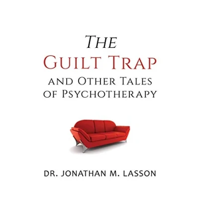 Abbildung von The Guilt Trap and Other Tales of Psychotherapy