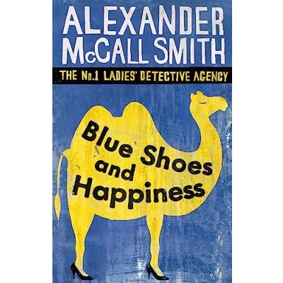 Abbildung von Blue Shoes And Happiness: The No. 1 Ladies Detective Agence Volume 7 (No. Ladies&#039; Agency)