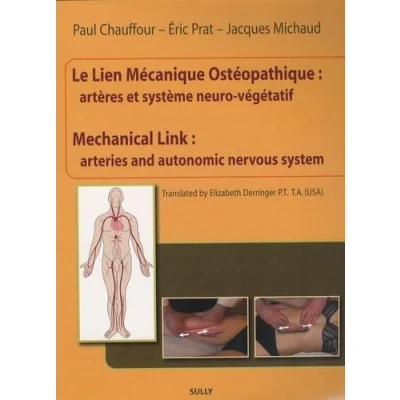 Abbildung von Le lien mécanique ostéopathique : Artères et système neuro végétatif (tome 2): ouvrage bilingue