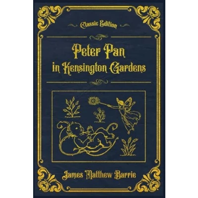 Abbildung von Peter Pan in Kensington Gardens: With original illustrations annotated
