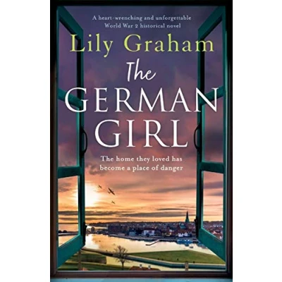 Abbildung von The German Girl: A heart wrenching and unforgettable World War 2 historical novel
