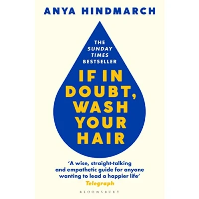 Abbildung von If In Doubt, Wash Your Hair: The Sunday Times bestseller