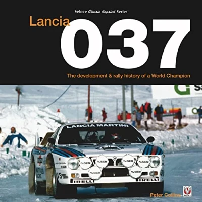 Abbildung von Lancia: The Development &amp; Rally History of a World Champion (Veloce Classic, 37)