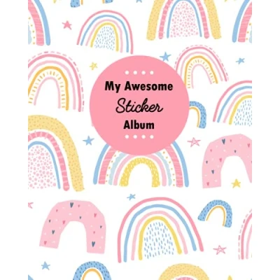 Abbildung von My Awesome Sticker Album: Pastel Rainbow Blank Book Album for Kids 8x10 100 Pages