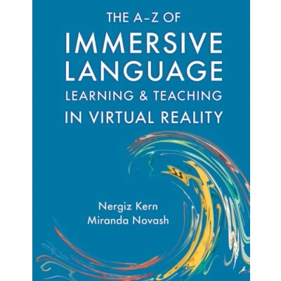 Abbildung von The AZ of Immersive Language Learning and Teaching in Virtual Reality