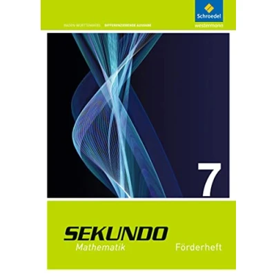 Abbildung von Sekundo Ausgabe 2015 für Baden Württemberg: Förderheft 7 (Sekundo Mathematik differenzierende Schulformen: Württemberg)