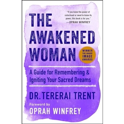 Abbildung von The Awakened Woman: A Guide for Remembering &amp; Igniting Your Sacred Dreams (An Inspirational Gift Women)