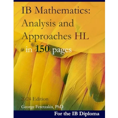 Abbildung von IB Mathematics: Analysis and Approaches HL in 150 pages: 2024 Edition