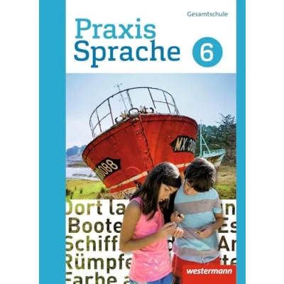 Abbildung von Praxis Sprache Gesamtschule 2017: Schulbuch 6: Ausgabe 2017 (Praxis Sprache: Differenzierende 2017)