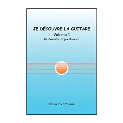 Abbildung von Je découvre la guitare, Volume 1: Niveau 1re et 2e année