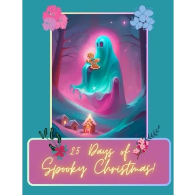 Abbildung von 25 Days of Spooky Christmas: A Witchy Advent Calendar