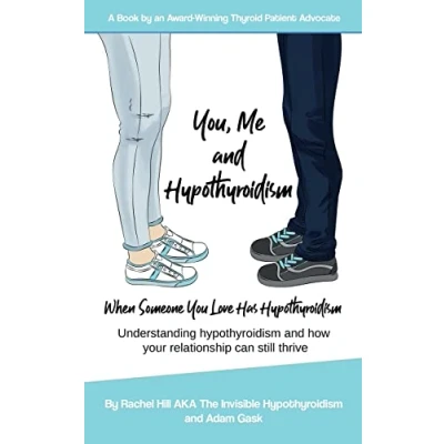 Abbildung von You, Me and Hypothyroidism: When Someone You Love Has Hypothyroidism