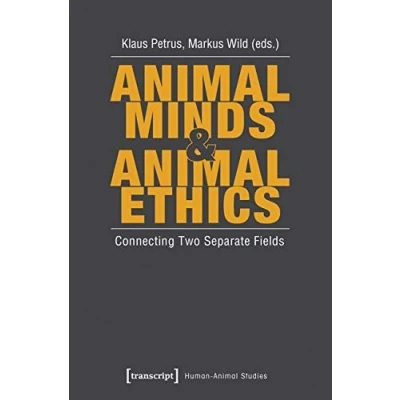 Abbildung von Animal Minds &amp; Ethics: Connecting Two Separate Fields (Human Studies)