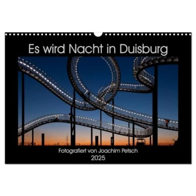 Abbildung von Es wird Nacht in Duisburg (Wandkalender 2025 DIN A3 quer), CALVENDO Monatskalender