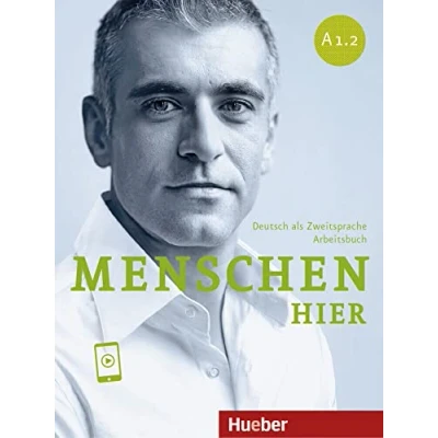 Abbildung von Menschen hier A1.2: Deutsch als Zweitsprache / Arbeitsbuch mit Audios online