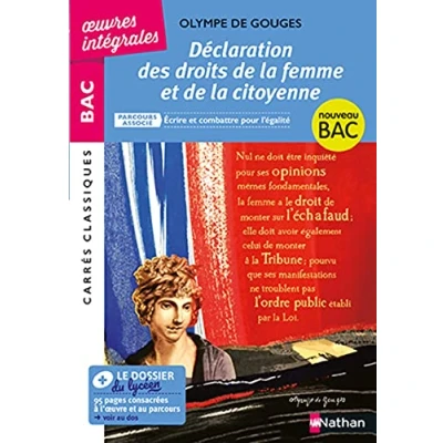 Abbildung von Olympe de Gouges, Déclaration des droits la femme et citoyenne: Parcours associé : Ecrire combattre pour l&#039;égalité