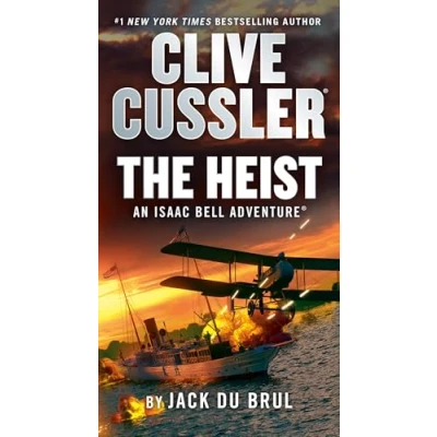 Abbildung von Clive Cussler The Heist (An Isaac Bell Adventure, Band 14)
