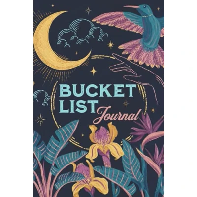 Abbildung von Bucket List Journal: Notebook to Fill Out with Your Adventures and 100 Inspiring Ideas for Where Go, What Do